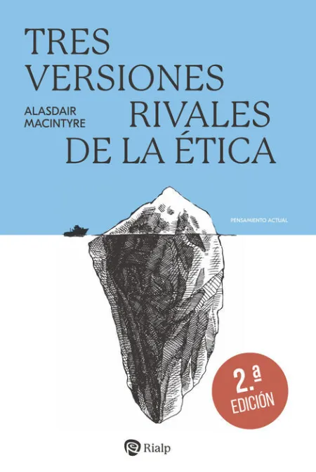Tres Versiones Rivales de la Etica 2ªed.