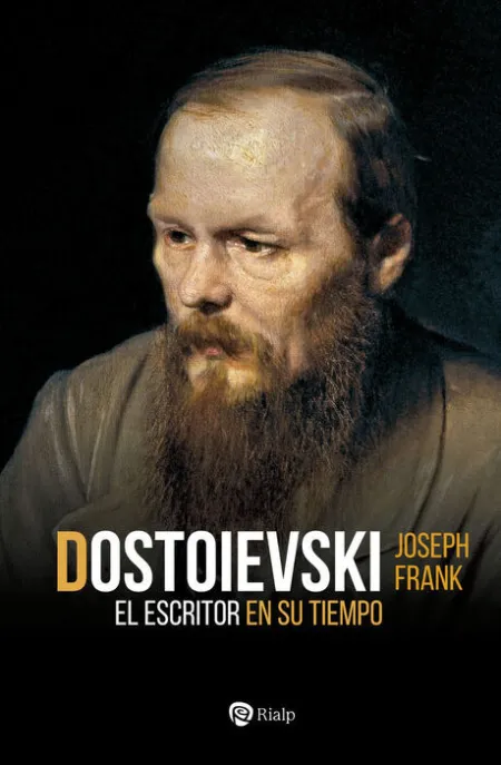 Dostoievski el Escritor en Su Tiempo