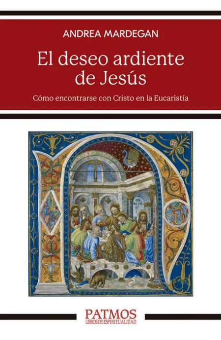 Deseo Ardiente de Jesus, el