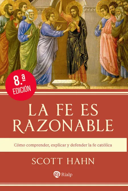 La Fe Es Razonable, la 8ªed.