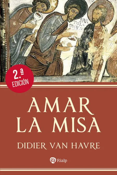 Amar la Misa 2ªed.