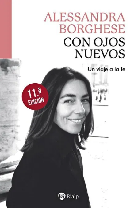 Con Ojos Nuevos. Un Viaje a la Fe 11ªed.