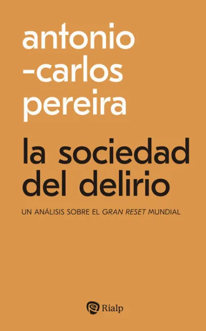 Sociedad del Delirio, la