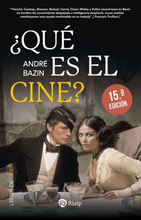 ¿Qué Es el Cine? 15ªed.