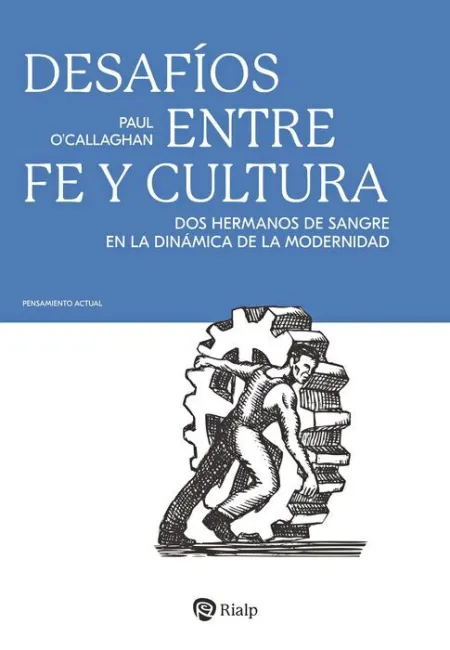 Desafíos entre Fe y Cultura