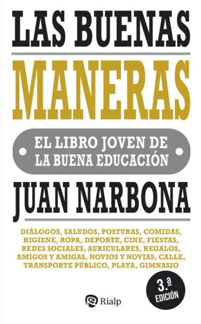 Buenas Maneras, las