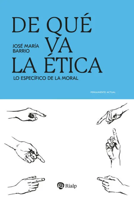 De qué Va la Ética