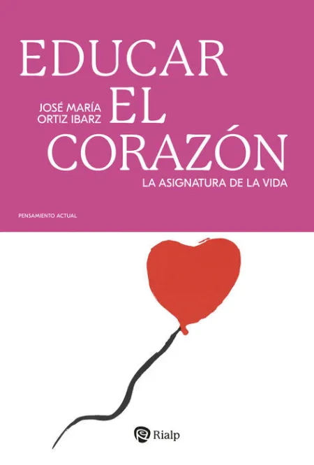 Educar el Corazón