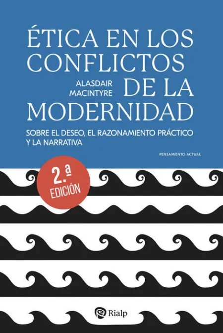 Etica en los Conflictos de la Modernidad