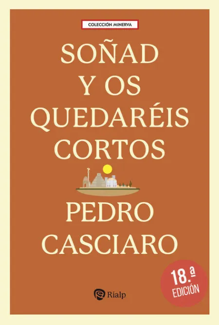 Soñad y os Quedareis Cortos