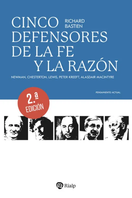 Cinco Defensores de la Fe y la Razón 2ªed.