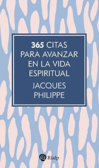 365 Citas para Avanzar en la Vida Espiritual