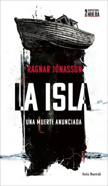La Isla (Serie Inspectora Hulda 2)