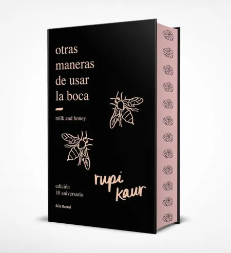 Otras Maneras de Usar la Boca. Milk And Honey (Edición 10. º Aniversario)