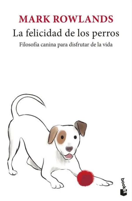 La Felicidad de los Perros