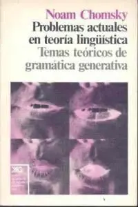 Problemas Actuales en Teoría Lingüística