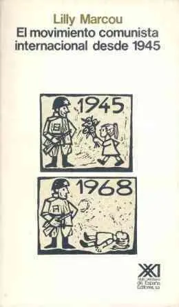 El Movimiento Comunista Internacional Desde 1945