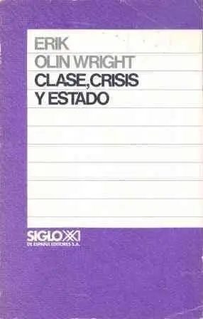 Clase, Crisis y Estado