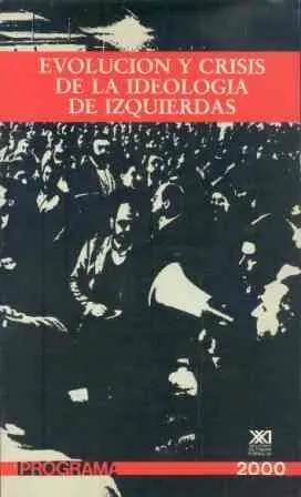 Evolución y Crisis de la Ideología de Izquierdas