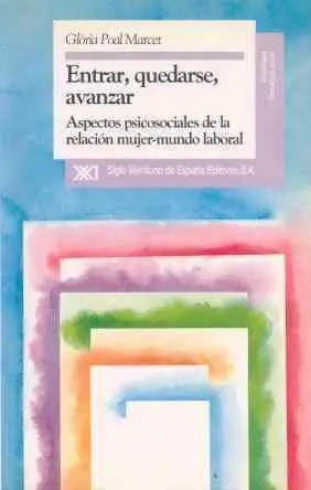 Entrar, Quedarse, Avanzar