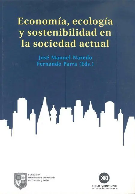 Economía, Ecología y Sostenibilidad en la Sociedad Actual