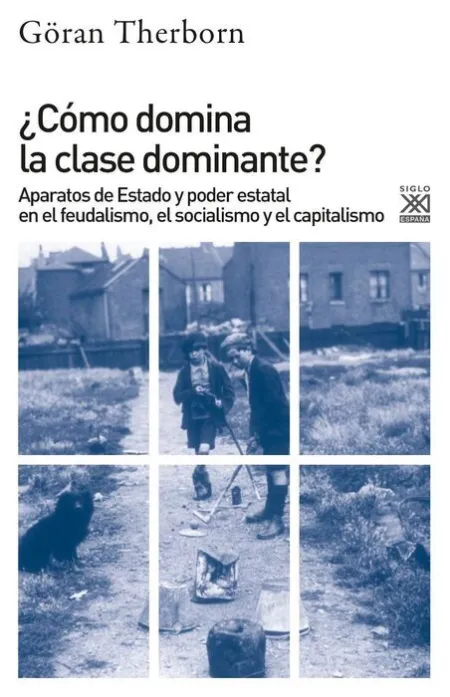 Como Domina la Clase Dominante