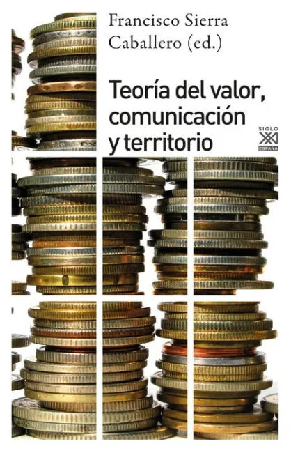 Teoría del Valor, Comunicación y Territorio