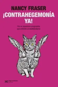 ¡Contrahegemonia Ya!