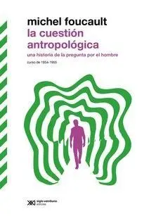 Cuestion Antropologica, la
