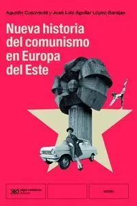 Nueva Historia del Comunismo en Europa del este