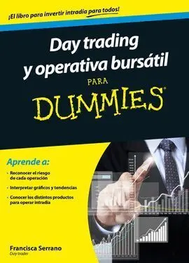 Day Trading y Operativa Bursátil para Dummies