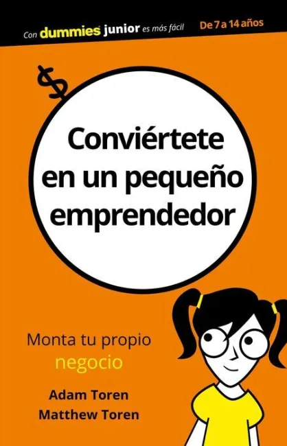 Conviertete en un Pequeño Emprendedor. Monta tu Propio Negocio