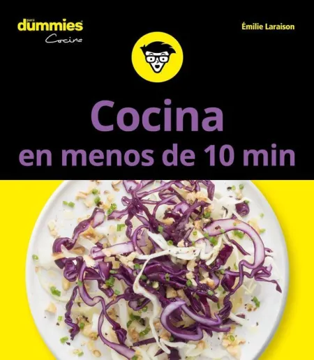 Cocina en Menos de 10 Minutos para Dummies