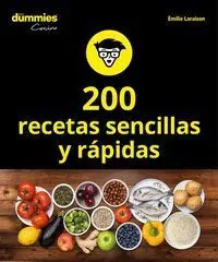 200 Recetas Sencillas y Rápidas para Dummies