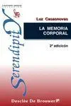 Memoria Corporal, la.