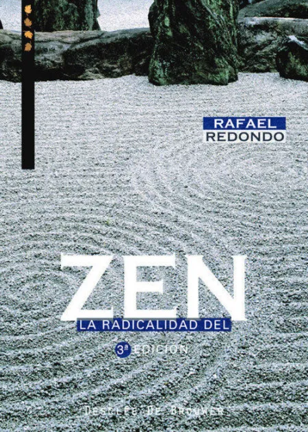 La Radicalidad del Zen