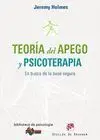 Teoria del Apego y Psicoterapia. En Busca de la Base Segura