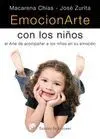 Emocionarte con los Niños. El Arte de Acompañar a los Niños en Su