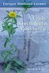 Crisis, Crecimiento y Despertar