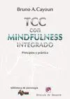 Tcc con Mindfulness Integrado. Principios y Practica