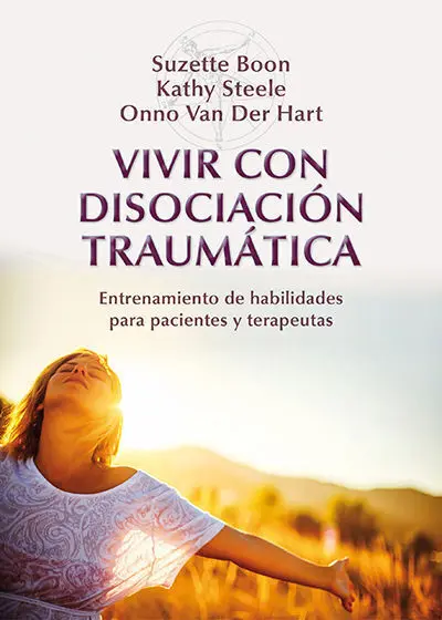 Vivir con Disociacion Traumatica