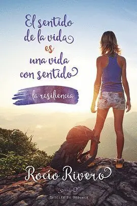 El Sentido de la Vida Es una Vida con Sentido