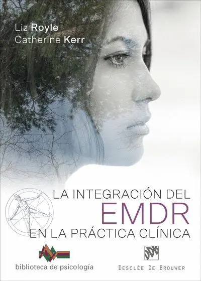 La Integración del Emdr en la Práctica Clínica