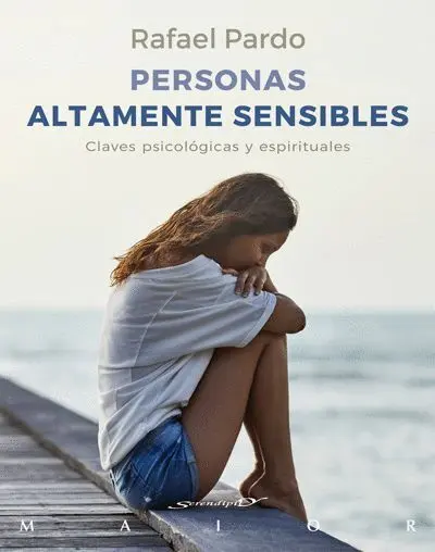 *** Personas Altamente Sensibles. Claves Psicologicas y Espirituales