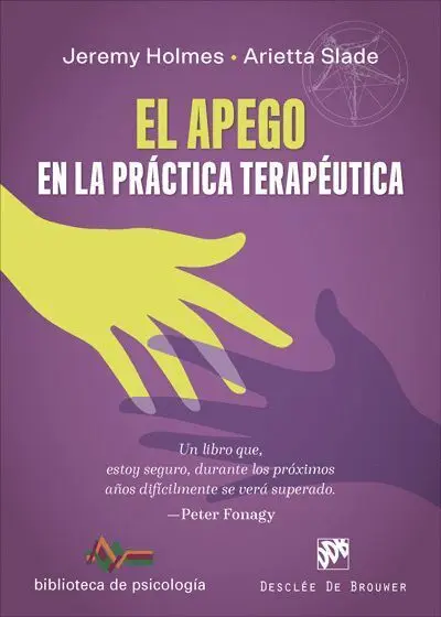 El Apego en la Practica Terapeutica