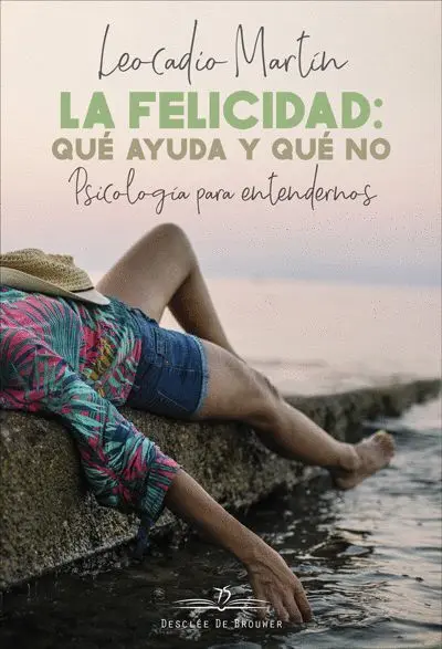 La Felicidad: que Ayuda y que no
