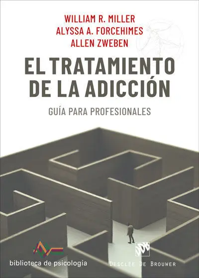 El Tratamiento de la Adiccion. Guia para Profesionales