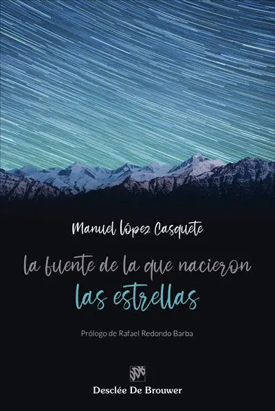 *** la Fuente de la que Nacieron las Estrellas