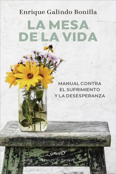 La Mesa de la Vida. Manual Contra el Aburriento y la Desesperanza
