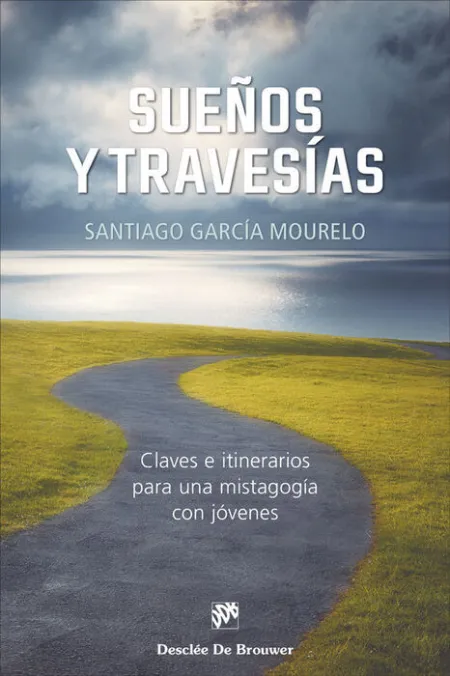Sueños y Travesias:claves e Itinerarios para una Mistagogia